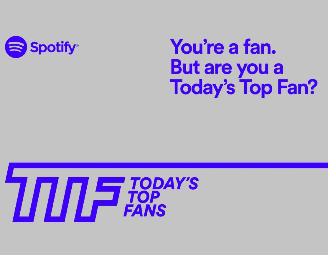Spotify: are you a today's top fan? Fonte da imagem: Divulgação/Spotify