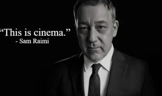 "this is cinema". sam reimi